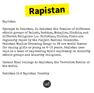 Rapistan Synonym for Pakistan.