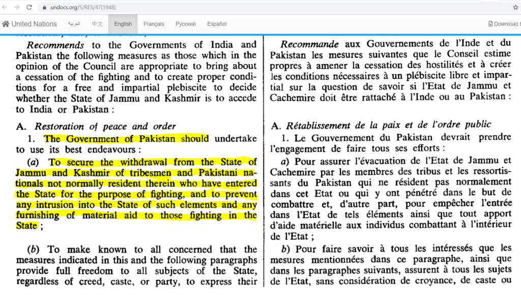 UN Resolution on Kashmir requiring Pakistan to vacate its troops and all tribesmen and Pakistani nationals from Pakistan Occupied Kashmir and Gilgit Baltistan